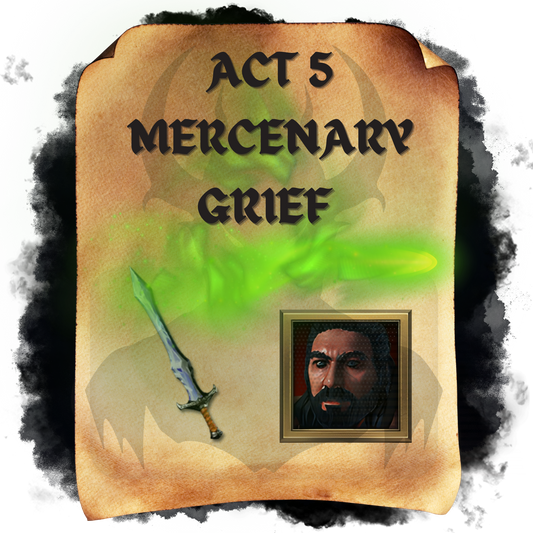 Act 5 Merc Equipment (Grief)
